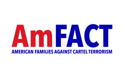 STATEMENT: AmFACT President and Family Member of Cartel Massacre Victims Applauds New Sanctions Against Sinaloa Cartel Network